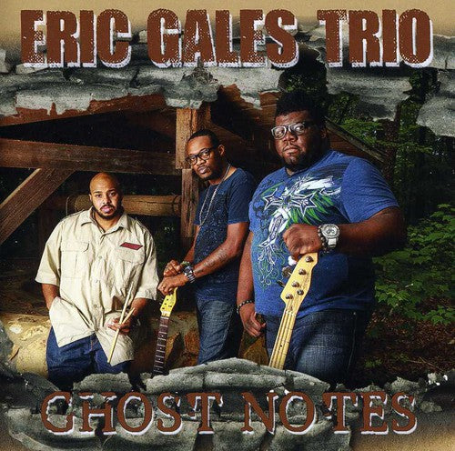 Gales, Eric: Ghost Notes