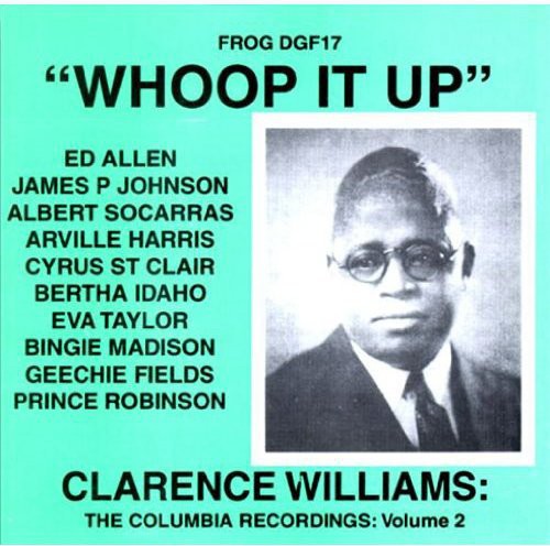 Williams, Clarence: Whoop It Up