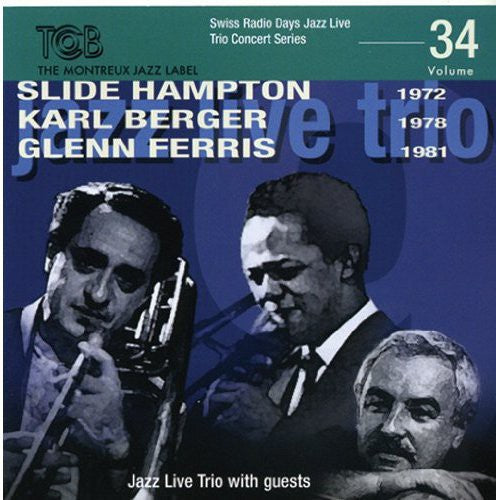 Hampton, Slide / Berger, Karl / Ferris, Glenn: Swiss Radio Days 34