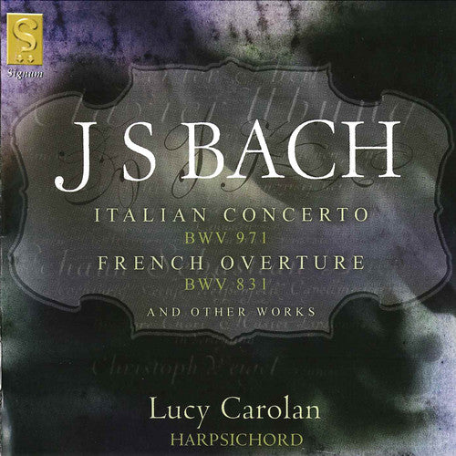 Bach / Carolan: Italian Concerto / Chromatic Fantasia & Fugue