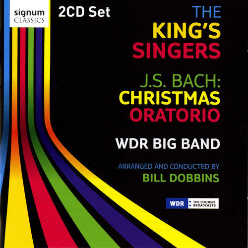 King's Singers / Bach / Wdr Big Band / Dobbins: J.S. Bach: Christmas Oratorio