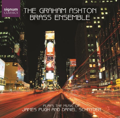 Pugh / Schnyder / Graham Ashton Brass Ensemble: And Flights of Angels / Four Short Stories