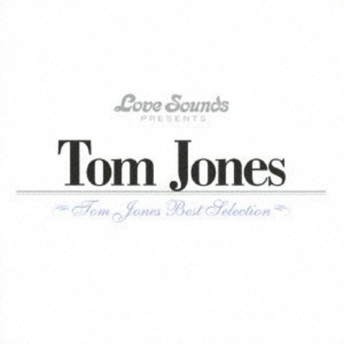 Jones, Tom: Best Selection