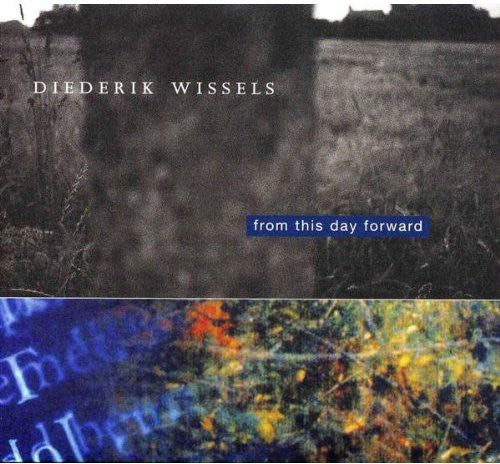 Wissels, Diederik: From This Day Forward