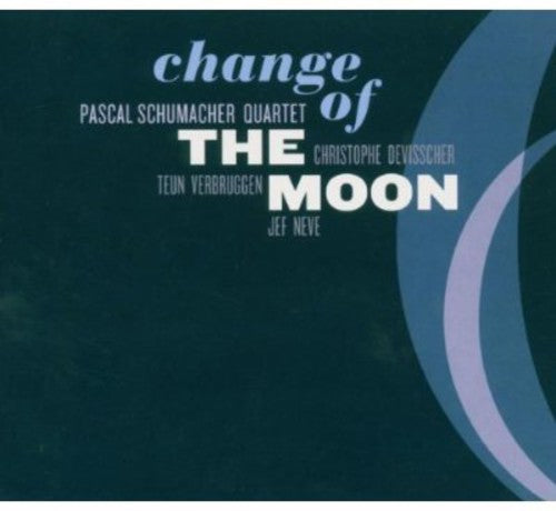 Schumacher, Pascal Quartet: Change of the Moon