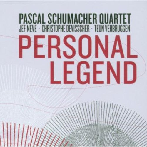 Schumacher, Pascal Quartet: Personal Legend