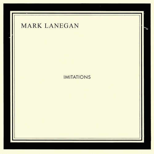 Lanegan, Mark: Imitations