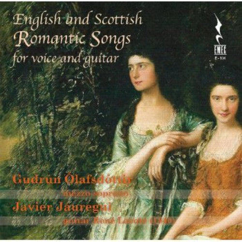 Wade / Olafsdottir / Jauregui: English & Scottish Romantic Songs for Voice