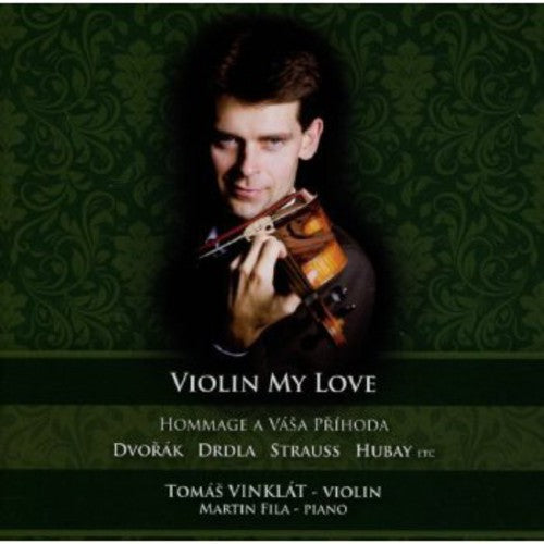 Dvorak / Vinklat / Fila: Violin My Love