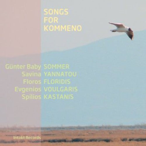 Sommer, Gunter / Jannatou, Savina: Songs for Kommeno