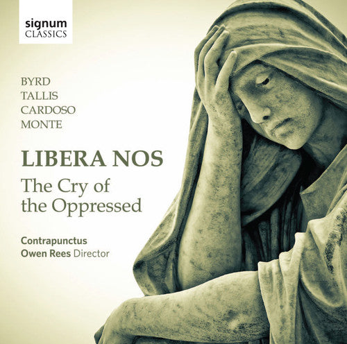 Tallis / Contrapunctus / Rees: Libera Nos Cry of the Oppressed