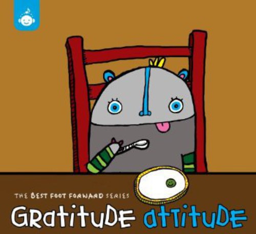 Recess Music Performers: Best Foot Forward Series: Gratitude Attitude