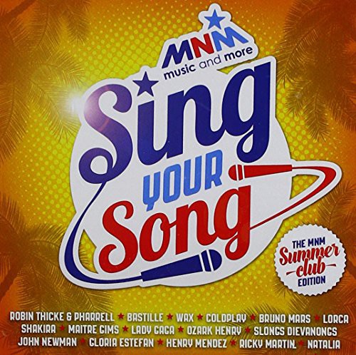 Mnm Sing Your Song Summerclub Edition: MNM Sing Your Song Summerclub Edition