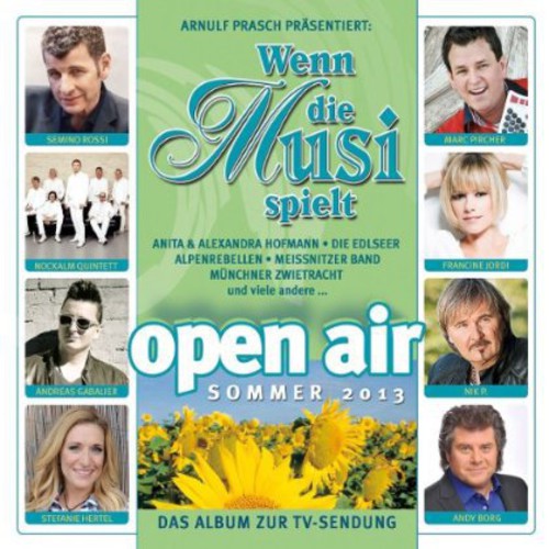 Wenn Die Musi Spielt Open Air Sommer 2013: Wenn Die Musi Spielt Open Air Sommer 2013