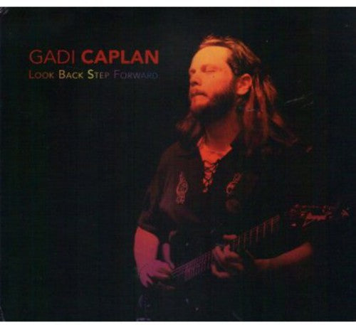 Caplan, Gadi: Look Back Step Forward