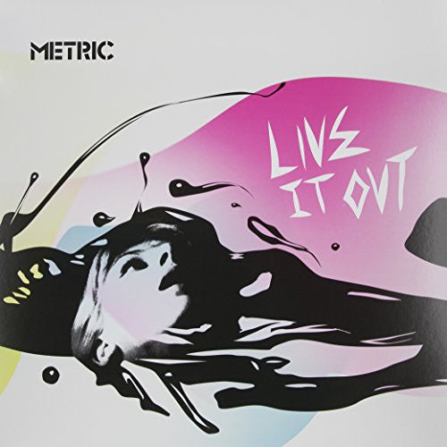 Metric: Live It Out