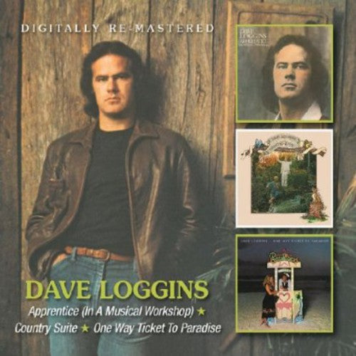 Loggins, Dave: Apprentice / Country Suite / One Way Ticket to