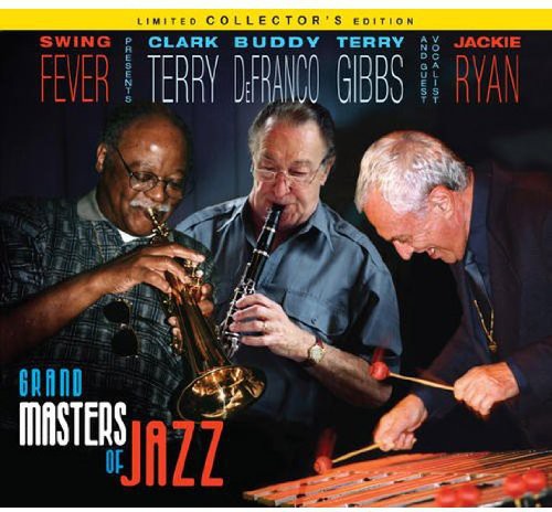 Terry, Clark / Defranco, Buddy / Gibbs, Terry: Grand Masters of Jazz