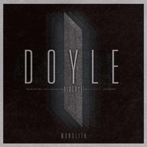 Doyle: Monolith