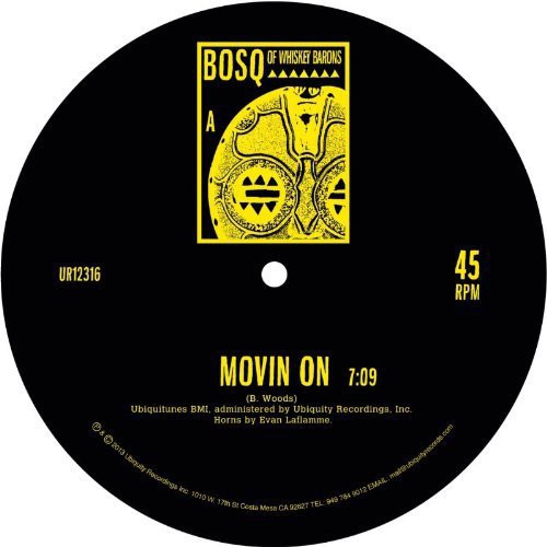 Bosq of Whiskey Barons: Movin' on B/W Keep Movin