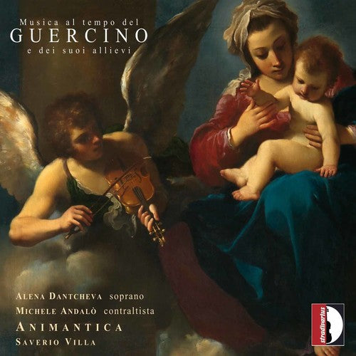 Bassani / Dantcheva / Andalo / Villa: Music at the Time of Guercino