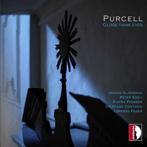 Purcell / Klisowka / Kooij: Close Thine Eyes