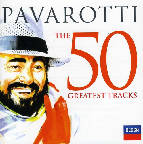 Pavarotti, Luciano: 50 Greatest Tracks