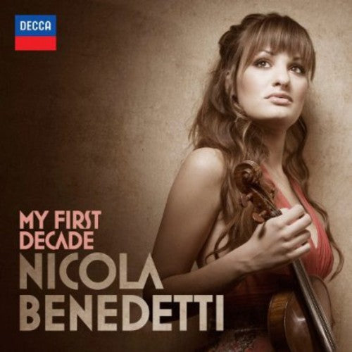 Benedetti, Nicola: My First Decade