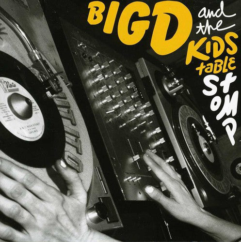 Big D & Kids Table: Stomp