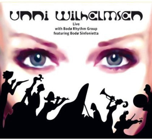 Wilhelmsen, Unni: Live with Bodo Rhythm