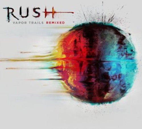 Rush: Vapor Trails (Remixed)