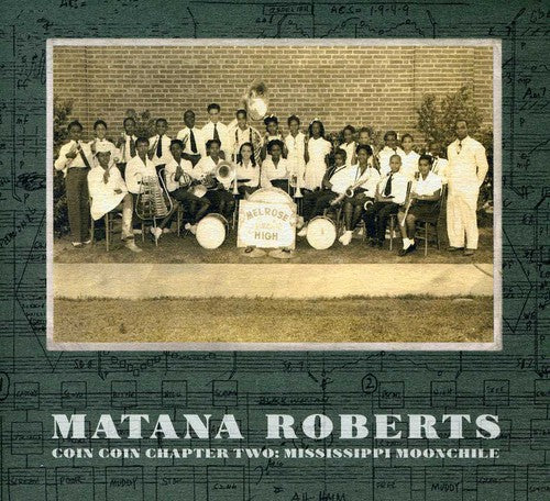Roberts, Matana: Coin Coin Chapter Two: Mississippi Moonchile