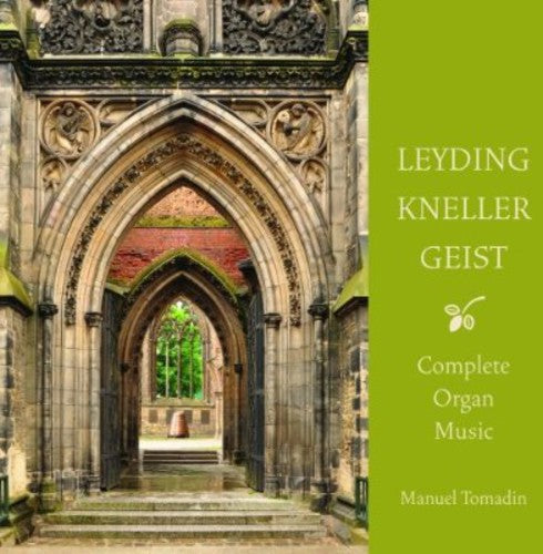 Leyding / Tomadin, Manuel: Complete Organ Music