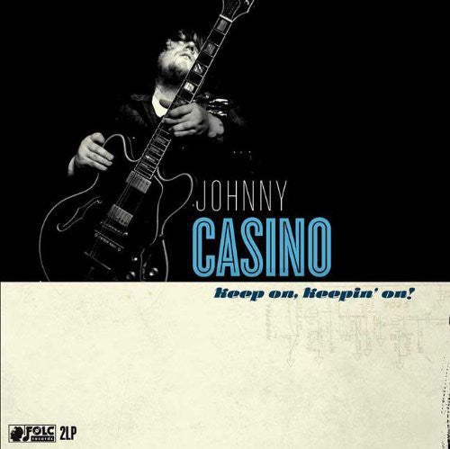 Casino, Johnny & Secrets: Keep on Keeping on