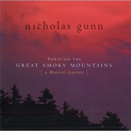 Gunn, Nicholas: Through the Great Smoky Mountains