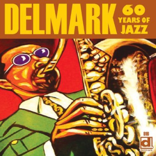 Delmark 60 Years of Jazz / Various: Delmark, 60 Years Of Jazz