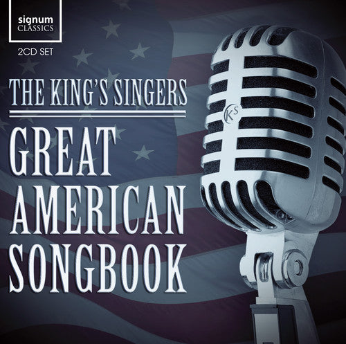 King's Singers: Great American Songbook