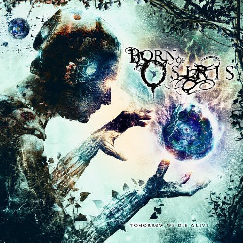 Born of Osiris: Tomorrow We Die Alive (Midnight Blue Vinyl)