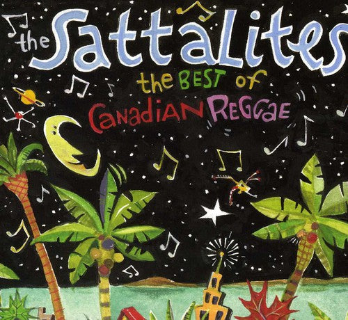 Sattalites: The Best Of Canadian Reggae