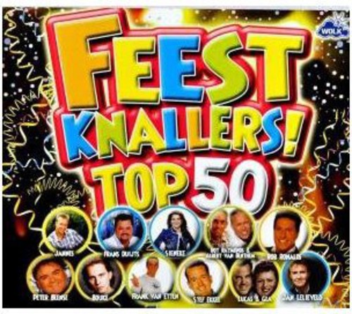 Feestknallers! Top 50: Feestknallers! Top 50