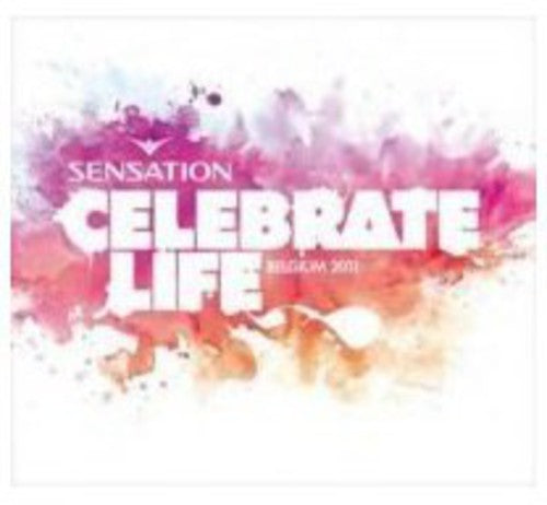 Sensation Celebrate: Sensation Celebrate