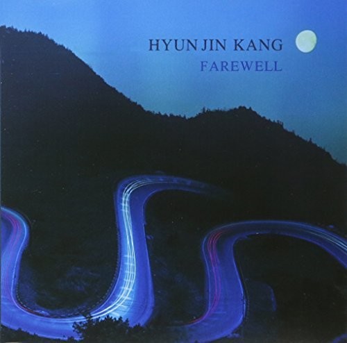 Kang, Hyun Jin: Farewell