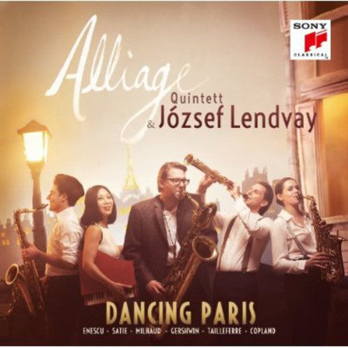 Alliage Quintett: Dancing Paris