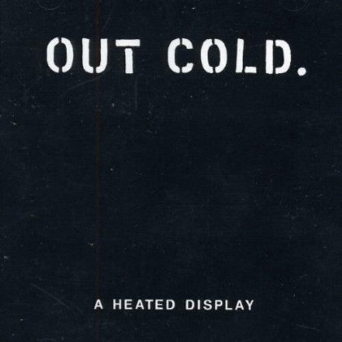 Out Cold: Heated Display