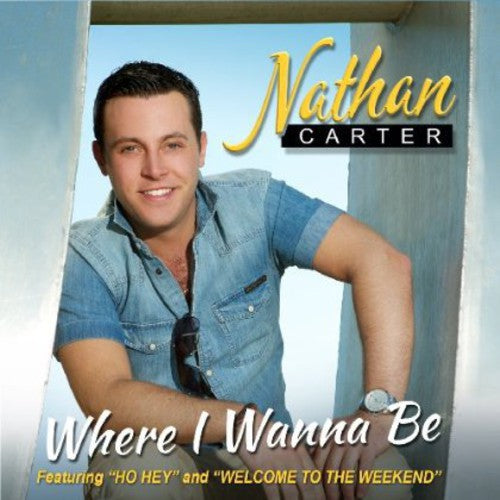 Carter, Nathan: Where I Wanna Be