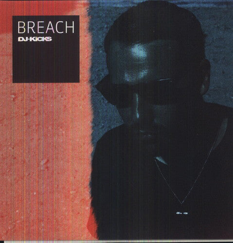 Breach: Breach Dj-Kicks