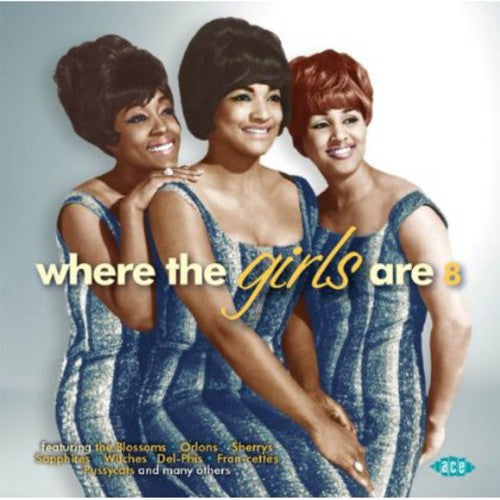 Where the Girls Are 8 / Various: Where the Girls Are 8 / Various