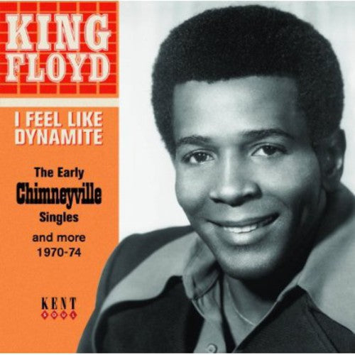 Floyd, King: I Feel Like a Dynamite