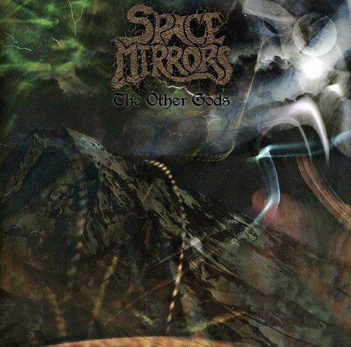 Space Mirrors: Other Gods