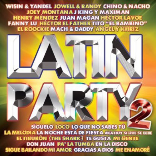 Latin Party 2 / Various: Latin Party, Vol. 2